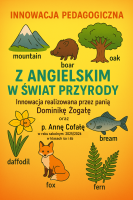 Innowacja pedagogiczna „Z angielskim w świat przyrody”